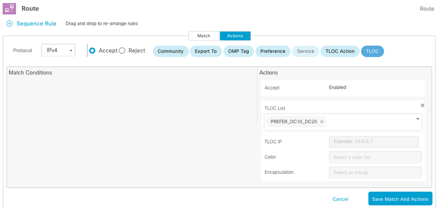 Choose TLOC, Add TLOC List and Click Save Match and Actions