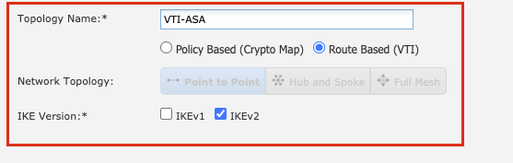 Provide Topology Name and Select Type of VPN