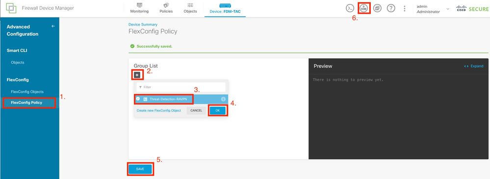 Edit the FlexConfig policy and assign the FlexConfig object.