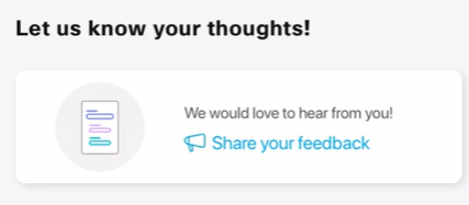 At the bottom of the Help page, you will see an option to share some feedback. 