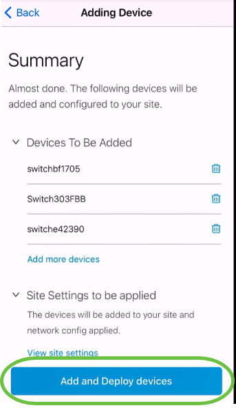 A Summary of the devices to be added will appear. Click on Add and Deploy devices. 