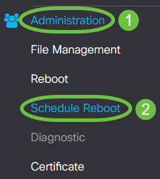 Navigate to Administration > Schedule Reboot. 