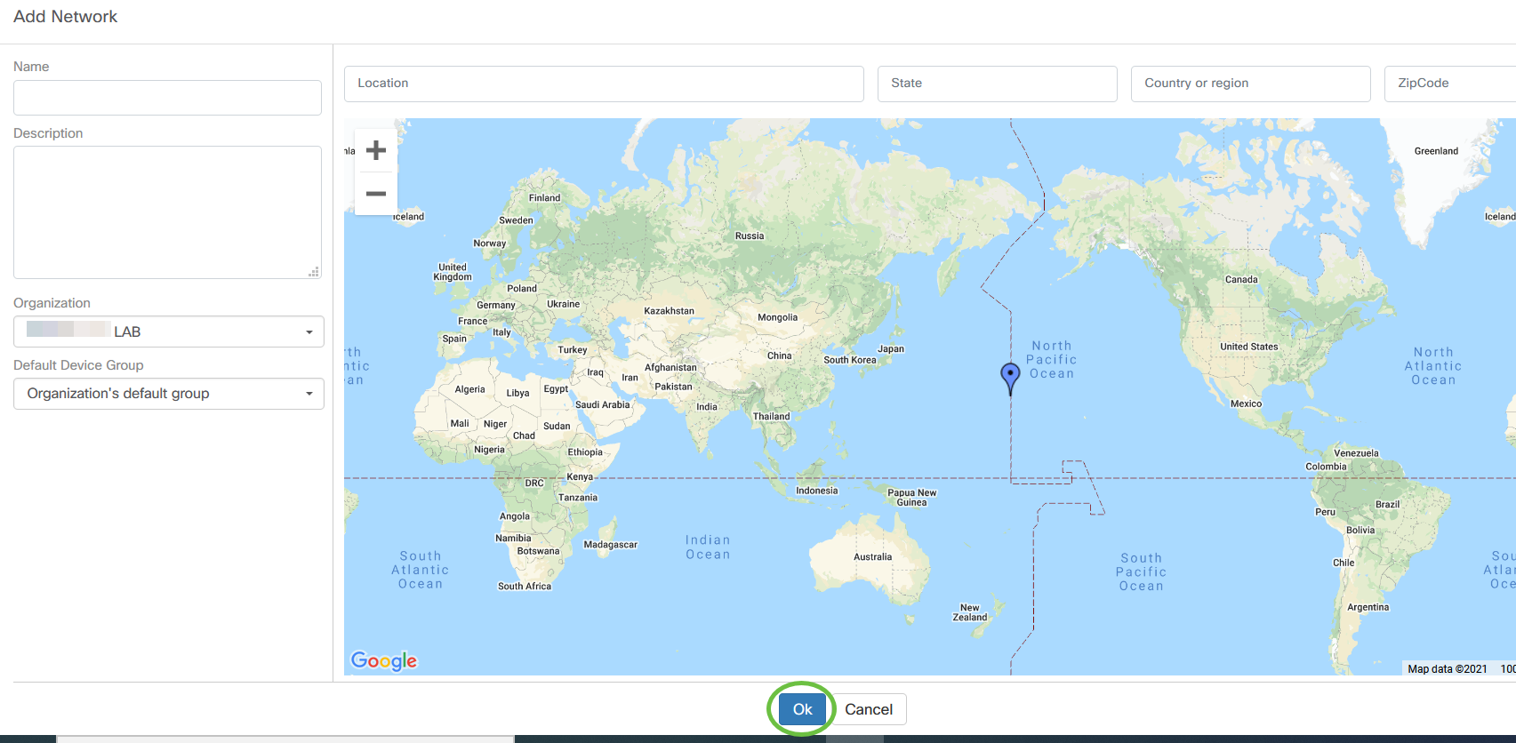 Enter the network details, including location information. Make note of the Organization and Default Device Group. Click Ok.