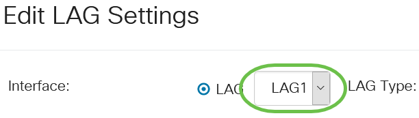 From the LAG drop-down list choose a LAG to configure. 