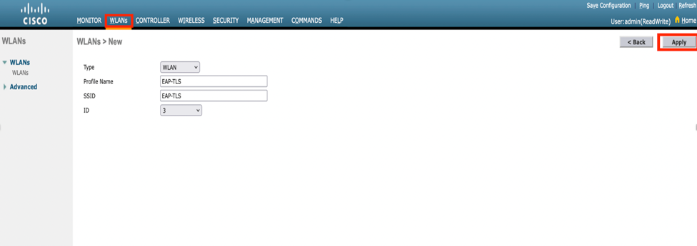 Wireless LAN Controller - Name the New WLAN EAP-TLS