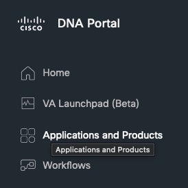 In the Cisco DNA Portal, go to Applications and Products