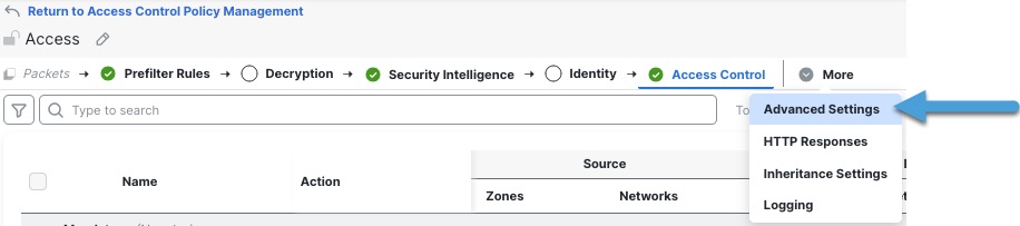 Select the access control policy's Advanced Settings