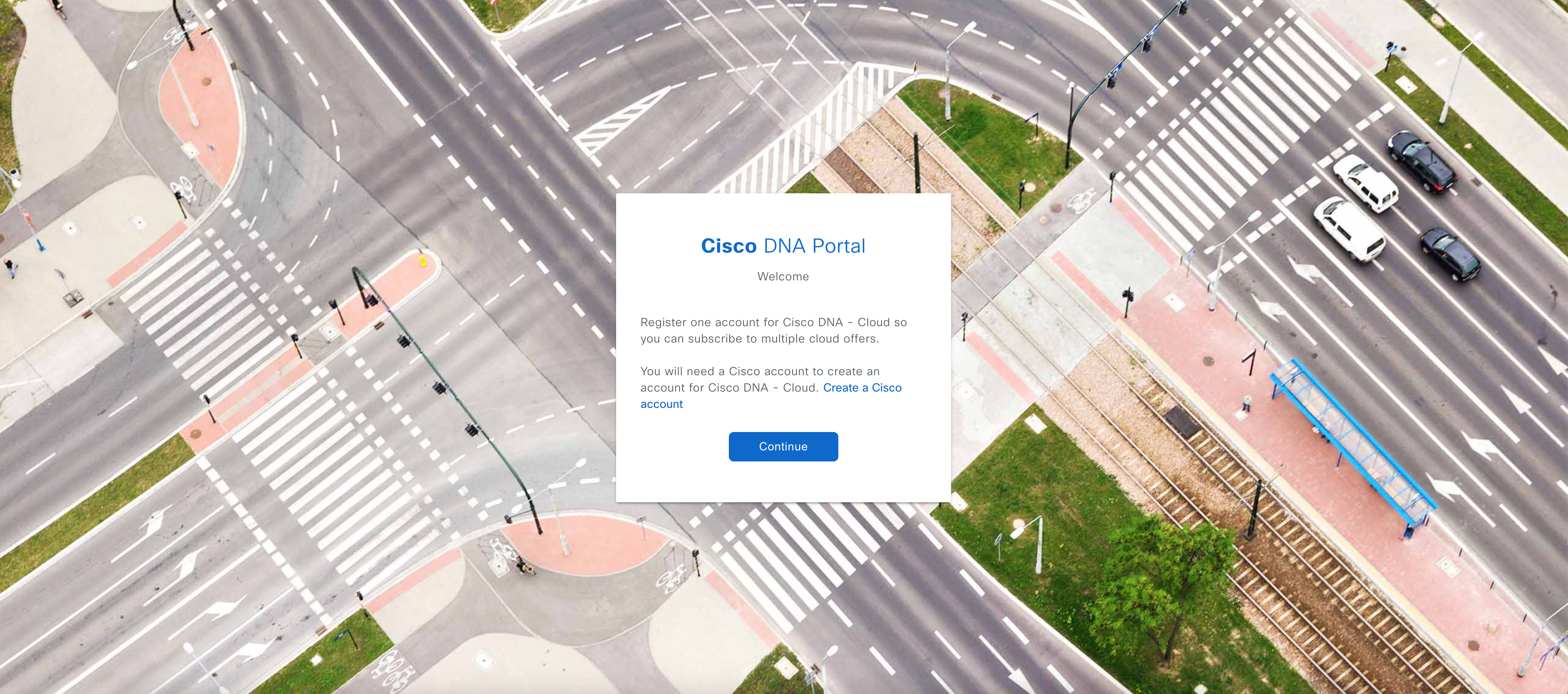 The Cisco DNA Portal Welcome window explains that you need a Cisco account in order to create a Cisco DNA Portal account.