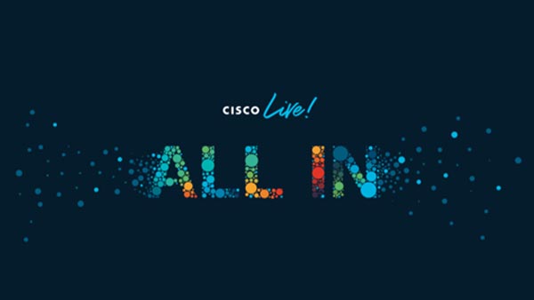 Cisco Live 2022：创新驱动现代企业发展