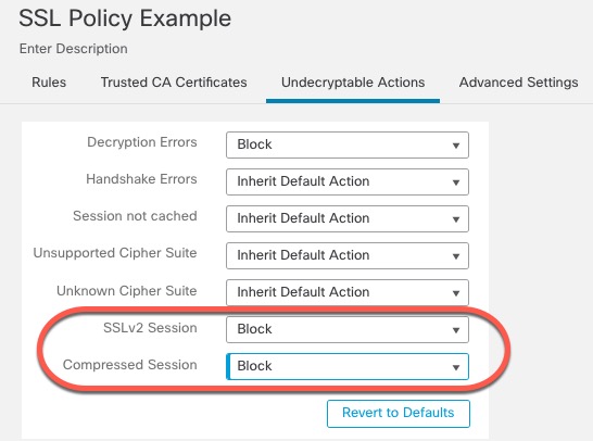 Cet exemple de politique SSL bloque tout le trafic qui utilise le protocole SSL v2 non pris en charge ou les sessions de compression non prises en charge.